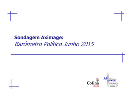 Sondagem Aximage: Barómetro Político Junho 2015 Metodologia 1