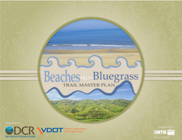 Beaches to Bluegrass Trail Master Plan Using an Districts