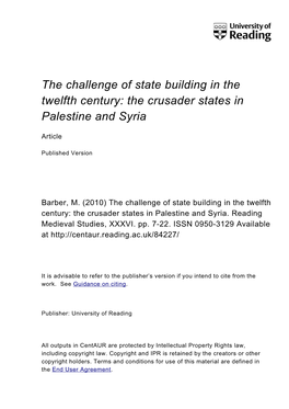 The Challenge of State Building in the Twelfth Century: the Crusader States in Palestine and Syria