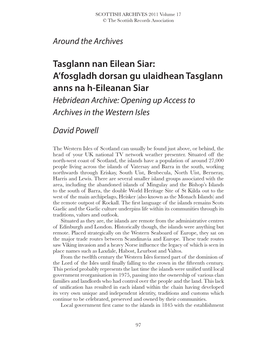 Tasglann Nan Eilean Siar: A’Fosgladh Dorsan Gu Ulaidhean Tasglann Anns Na H-Eileanan Siar Hebridean Archive: Opening up Access to Archives in the Western Isles