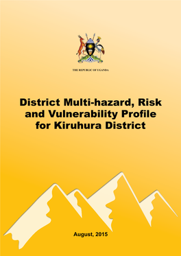 District Multi-Hazard, Risk and Vulnerability Profile for Kiruhura District