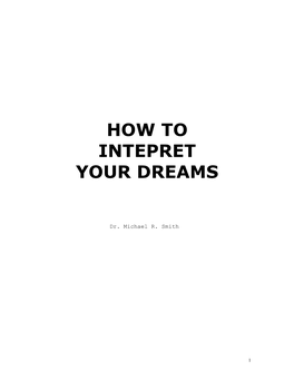 How to Intepret Your Dreams