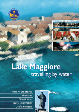 Lake Maggioremaggiore Travellingtravelling Byby Waterwater