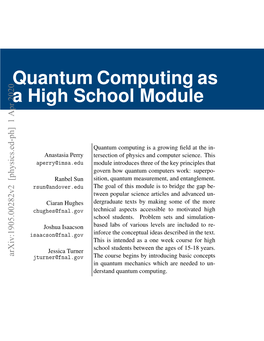 Quantum Computing As a High School Module