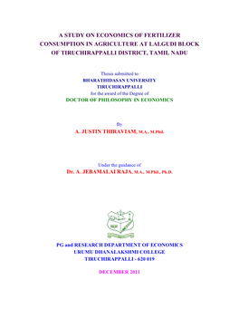 A Study on Economics of Fertilizer Consumption in Agriculture at Lalgudi Block of Tiruchirappalli District, Tamil Nadu