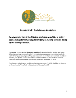 For the United States, Socialism Would Be a Better Economic System Than Capitalism for Promoting the Well-Being of the Average Person