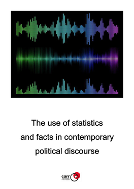 The Use of Statistics and Facts in Contemporary Political Discourse