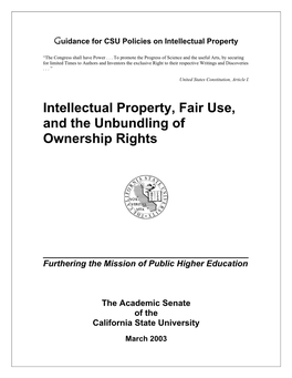 Intellectual Property, Fair Use and the Unbundling of Ownership Rights