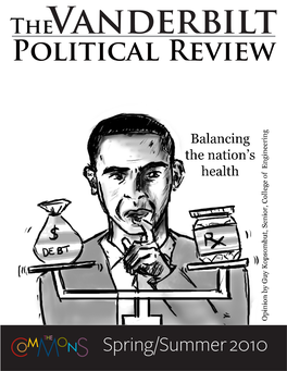 Political Review Vanderbilt Spring/Summer 2010 Spring/Summer the Naio’S Balncig Healt