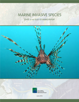 State of the Gulf of Maine Report: Marine Invasive Species June 2010 2