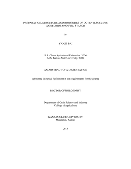 PREPARATION, STRUCTURE and PROPERTIES of OCTENYLSUCCINIC ANHYDRIDE MODIFIED STARCH by YANJIE BAI B.S. China Agricultural Univers