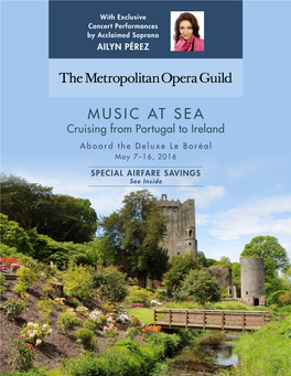 Music at Sea Cruising from Portugal to Ireland Aboard the Deluxe Le Boréal May 7–16, 2016