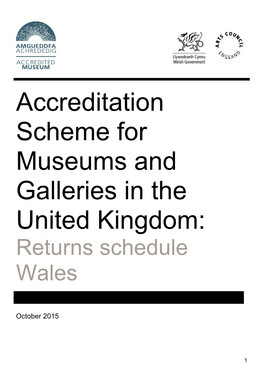 Accreditation Scheme for Museums and Galleries in the United Kingdom: Returns Schedule Wales