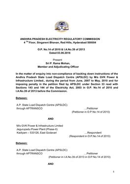 1 ANDHRA PRADESH ELECTRICITY REGULATORY COMMISSION 4 Floor, Singareni Bhavan, Red Hills, Hyderabad 500004 O.P. No.14 of 2010 &Am