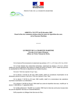 ARRETE N° 03-3757 Du 02 Décembre 2003 Fixant La Liste Des Communes Incluses Dans Les Zones De Répartition Des Eaux De La Charente-Maritime