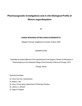Pharmacognostic Investigations and in Vitro Biological Profile of Illicium Angustisepalum