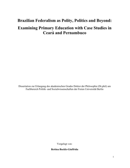 Brazilian Federalism As Polity, Politics and Beyond: Examining Primary Education with Case Studies in Ceará and Pernambuco