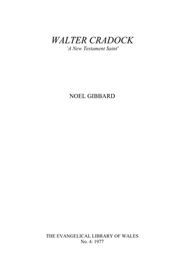 WALTER CRADOCK `A New Testament Saint'