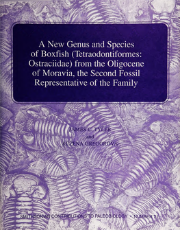 A New Genus and Species of Boxfish (Tetraodontiformes: Ostraciidae) from the Oligocene of Moravia, the Second Fossil Representative of the Family