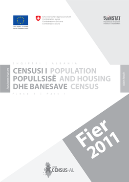 FIER POPULATION and HOUSING CENSUS 2011 CENSUSI I POPULLSISË DHE BANESAVE 2011 Population and HOUSING CENSUS 2011