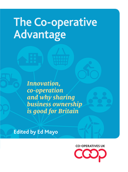The Co-Operative Advantage – Co-Operating in Order to Compete