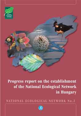 Progress Report on the Establishment of the National Ecological Network in Hungary