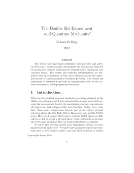 The Double Slit Experiment and Quantum Mechanics∗