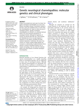 Genetic Neurological Channelopathies: Molecular Genetics and Clinical Phenotypes J Spillane,1,2 D M Kullmann,2,3 M G Hanna2,3