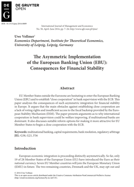 The Asymmetric Implementation of the European Banking Union (EBU): Consequences for Financial Stability