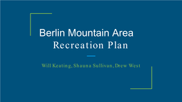 Berlin Mountain Area Recreation Plan