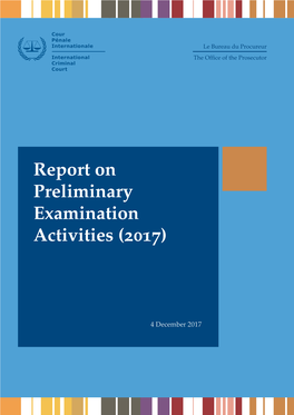 Report on Preliminary Examination Activities 2017