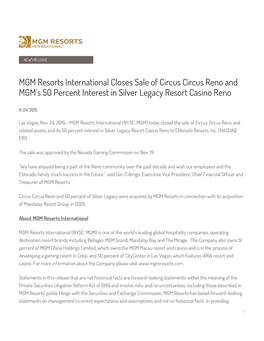 MGM Resorts International Closes Sale of Circus Circus Reno and MGM’S 50 Percent Interest in Silver Legacy Resort Casino Reno