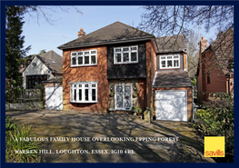 A Fabulous Family House Overlooking Epping Forest Warren Hill, Loughton