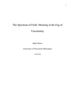 The Spectrum of Faith: Meaning in the Fog of Uncertainty