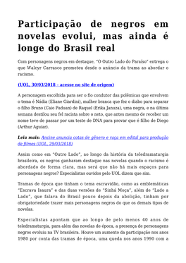 Participação De Negros Em Novelas Evolui, Mas Ainda É Longe Do Brasil Real,Estupro, Relacionamento Abusivo E Questão Trans