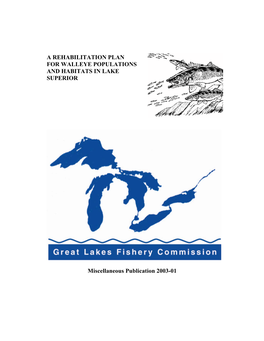 A Rehabilitation Plan for Walleye Populations and Habitats in Lake Superior