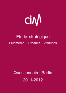 Etude Stratégique Questionnaire Radio 2011-2012