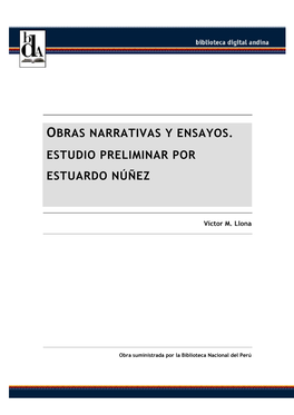 Obras Narrativas Y Ensayos. Estudio Preliminar Por