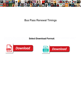 Bus Pass Renewal Timings