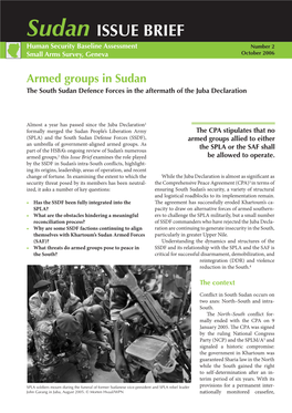 Armed Groups in Sudan the South Sudan Defence Forces in the Aftermath of the Juba Declaration