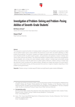 Investigation of Problem-Solving and Problem-Posing Abilities of Seventh-Grade Students* Elif Esra Arıkana Istanbul Girls Anatolian Imam Hatip High School