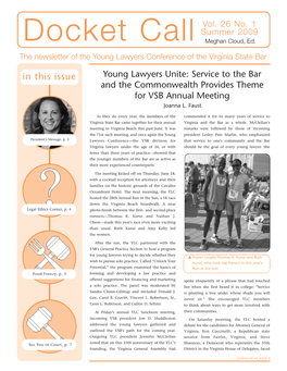 In This Issue Young Lawyers Unite: Service to the Bar and the Commonwealth Provides Theme for VSB Annual Meeting Joanna L