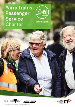 Yarra Trams Passenger Service Charter - Easy English About This Book