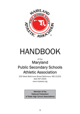 HANDBOOK of the Maryland Public Secondary Schools Athletic Association 200 West Baltimore Street Baltimore, MD 21201 410-767-0555