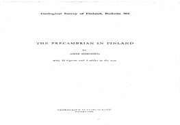 The Precambrian in Finland. Geologicalsurvey of Finland, Bulletin 304