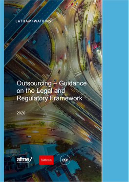Outsourcing – Guidance on the Legal and Regulatory Framework