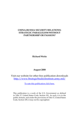 China-Russia Security Relations: Strategic Parallelism Without Partnership Or Passion?