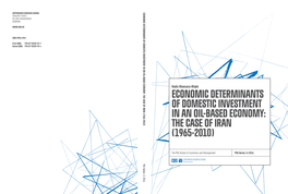 Economic Determinants of Domestic Investment in an Oil-Based Economy: the Case of Iran (1965-2010) Solbjerg Plads 3 Dk-2000 Frederiksberg Danmark