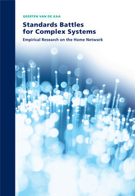 Standards Battles for Complex Systems