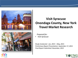 Visit Syracuse Onondaga County, New York Travel Market Research